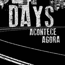 Dance Of Days : Acontece Agora